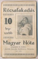 Rózsafakadás! 10 Eredeti Magyar Nóta Zongorára és énekre.... - Non Classés