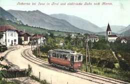 ** T1/T2 Cermes, Tscherms Bei Lana (Südtirol); Elektrische Bahn Nach Meran / Tram To Merano - Non Classés