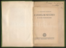 Ifj. HegedÅ±s Sándor Két Munkája Egybekötve: 
A Szerelem Nevében és... - Autres & Non Classés