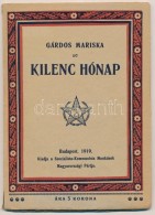 Gárdos Mariska: Kilenc Hónap. Bp., 1919, Szocialista-Kommunista Munkások Magyarországi... - Autres & Non Classés