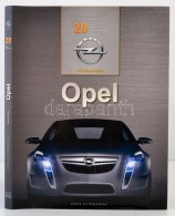 Bancsi Péter: Opel. Híres Autómárkák. Nyíregyháza, 2011,... - Ohne Zuordnung
