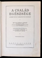 Báró Dr. Kétly László: A Család Egészsége. NépszerÅ±... - Ohne Zuordnung