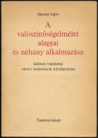 Jánossy Lajos: A ValószínÅ±ségelmélet Alapjai és Néhány... - Ohne Zuordnung