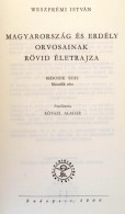 Weszprémi István: Magyarország és Erdély Orvosainak Rövid életrajza... - Ohne Zuordnung
