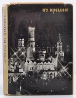 Po Kremlju. Moszkva, 1970, Moszkovszkij Rabocsij. Vászonkötésben, Papír... - Ohne Zuordnung