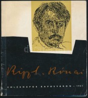 László-Martyn-Takáts: Rippl-Rónai Emléknapok. Bp., 1962, Múzeumok... - Ohne Zuordnung