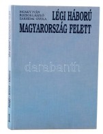 Pataky Iván, Rozsos László, Sárhidai Gyula: Légi Háború... - Ohne Zuordnung