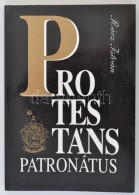 Rácz István: Protestáns Patronátus. Debrecen Város Kegyurasága. Debrecen,... - Non Classés