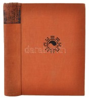 Hatvany Bertalan: Ázsia Lelke. 246 Képpel. Bp., 1935, Franklin. 448 P. Kiadói... - Ohne Zuordnung