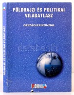 Földrajzi és Politikai Világatlasz. Országlexikonnal. Bp.-GyÅ‘r, 2003, Athenaeum-Favorit... - Non Classés