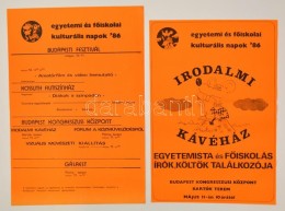 1986 Egyetemi és FÅ‘iskolai Kulturális Napok, 2 Db Plakát,  Irodalmi... - Sonstige & Ohne Zuordnung