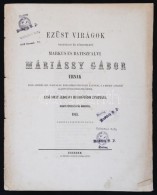 1855 Ezüst Virágok Nagyságos és FÅ‘tiszteletÅ± Markus és Batiszfalvi... - Sin Clasificación