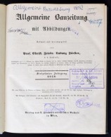 1852 Allgemeine Bauzeitung Mit Abbildungen. Hrsg. C. F. L. Förster. Osztrák-Magyar Monarchia Egyik... - Sin Clasificación