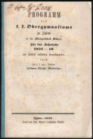1852 Iglau, Programm Des K.k. Obergymnasiums Zu Iglau Für Das Schuljahr 1851-1852, 40p - Sin Clasificación