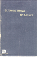 DICTIONNAIRE TECHNIQUE DES BARRAGES Première édition (3 Langues Français Anglais Allemand) - Dictionaries