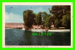 BROCKVILLE, ONTARIO - THOUSAND ISLAND CRUISE BOATS - TRAVEL IN 1953 - PECO - - Brockville