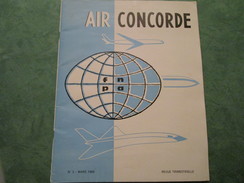 AIR CONCORDE N°2  -  Histoire-Technique-Social-Economique-Publicitaire  -  44 Pages+supplément - Luchtvaart