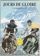 CYCLISME - TOUR - JOURS DE GLOIRE - XAVIER DUGOIN - 1994 - 94 PAGES - - Sport