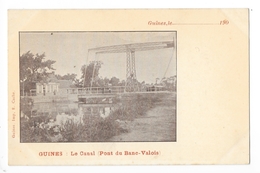 GUINES  (cpa 62)  Le Canal ( Pont De Banc-Valois ) -  - L 1 - Guines