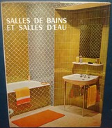 SALLES DE BAIN ET SALLES D'EAU.H De Looze.Ed Massin.76 Pages.Format 280 X 210 - Innendekoration