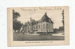 Cp , 77 , Le Château De CANNES , Environs De MONTEREAU , écrite - Autres & Non Classés