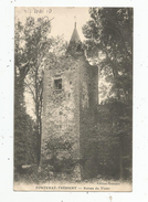 Cp , 77 , FONTENAY TRESIGNY , Ruines Du VIVIER , Voyagée 1910 - Fontenay Tresigny