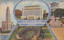 Ohio Greetings From Columbus Showing State Office Building McKinley Memorial O S U Stadium & More Curteich - Columbus