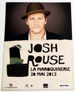 Flyer JOSH ROUSE Concert FRANCE, PARIS 30/05/2013 * Not A Ticket - Objetos Derivados