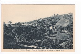 CHATELET LE COUVENT - Vue Sur Chevreux Et Les Ruines Du Château Fort - Sonstige & Ohne Zuordnung