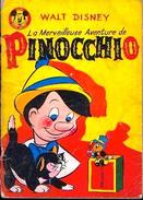 « La Merveilleuse Aventure De PINOCCHIO » WALT DSNEY . Album 33 - Ed. Brodard & Taupin, Coulommiers-Paris (1965) - Disney