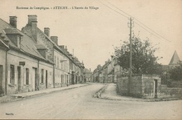 Attichy ( Environs De Compiègne) - L' Entrée Du Village - Attichy