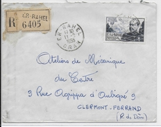 ALGERIE - 1955 - ENVELOPPE RECOMMANDEE De ER-RAHEL (ORAN) => CLERMONT-FERRAND - Cartas & Documentos