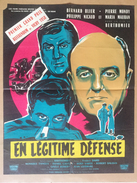 Affiche Cinéma Originale Du Film EN LEGITIME DEFENSE De BERTHOMIEU Avec BERNARD BLIER PIERRE MONDY PHILIPPE NICAUD - Affiches & Posters