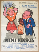 Affiche Cinéma Originale Du Film MIMI PINSON De ROBERT DARENNE Avec DANY ROBIN RAYMOND PELLEGRIN MICHELINE DAX - Affiches & Posters