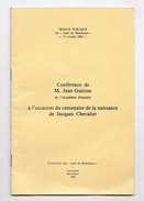 Conférence De M. Jean Guitton à L'occasion Du Centenaire De Jacques Chevalier, 1982, Amis De Montluçon (Cérilly) - Bourbonnais