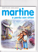 MARTINE A PERDU SON CHIEN, Gilbert DELAHAYE, Marcel MARLIER, Editions Casterman 1986 - Casterman