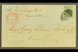 1870 (August) Entire To VERA CRUZ (Mexico), Bearing 1s Green Plate 4, SG117,  Tied Manchester "498", Red... - Altri & Non Classificati