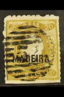 MADEIRA 1868 20r Bistre "Curved Label" Overprinted "MADEIRA" (Type 1), PERCE EN CROIX 10½, SG 5, Fine Used... - Sonstige & Ohne Zuordnung