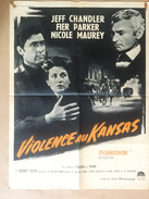 WESTERN Affiche Cinéma Originale  Film  VIOLENCE AU KANSAS  THE JAY HAWKERS De MELVIN FRANK, JEFF CHANDLER NICOLE MAUREY - Affiches & Posters