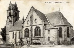 77 - FONTENAY-TRÉSIGNY - L'Église - Très Animée - Fontenay Tresigny