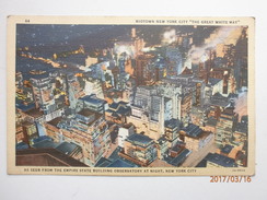 Postcard Midtown New York City At Night The Geat White Way As Seen From Empire State Building My Ref B1958 - Mehransichten, Panoramakarten