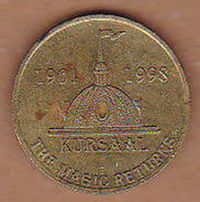 AC -  KURSAAL 1901 - 1998 THE MAGIC RETURNS TOKEN JETON - Noodgeld