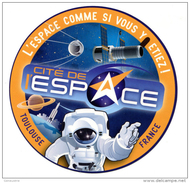 Très Beau Sticker Autocollant "Cité De L´Espace" Toulouse - Fusée - Spatial - Astronaute - Stickers