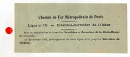 CHEMIN DE FER  METROPOLITAIN DE PARIS  RATP Ligne 10 *INVALIDES-CARREFOUR De L'ODEON  Mise En Exploitation  ANNEE 1924 - Eisenbahnverkehr