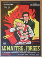 Affiche Cinéma Originale Film LE MAITRE DES FORGES " IL PADRONE DELLE FERRIERE " D'ANTON GIULIO MAJANO Avec VIRNA LISI - Affiches & Posters