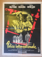 Affiche Cinéma Originale Film POLICE INTERNATIONALE  INTERNATIONAL POLICE JOHN GILLING Avec ANITA EKBERG TREVOR HOWARD - Affiches & Posters