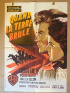 WESTERN Affiche Cinéma Originale Du Film QUAND LA TERRE BRULE " THE MIRACLE " De RAPPER IRVING, ROGER MOORE CAROLL BAKER - Affiches & Posters