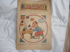 ANCIEN LA VIE DE GARNISON ANNEE 1912 N 142  LA FOLIE DES GRANDEURS - Fortsetzungen