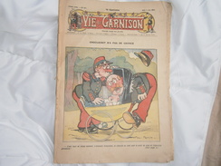 ANCIEN LA VIE DE GARNISON ANNEE 1914   N 260  CROQUENOT N A PAS DE CHANCE - Fortsetzungen