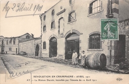 51-AY- REVOLUTION EN CHAMPAGNE 1911- LA MAISON DUCOIN - Ay En Champagne